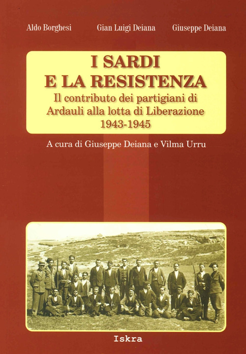 I sardi e la resistenza. Il contributo dei partigiani di …