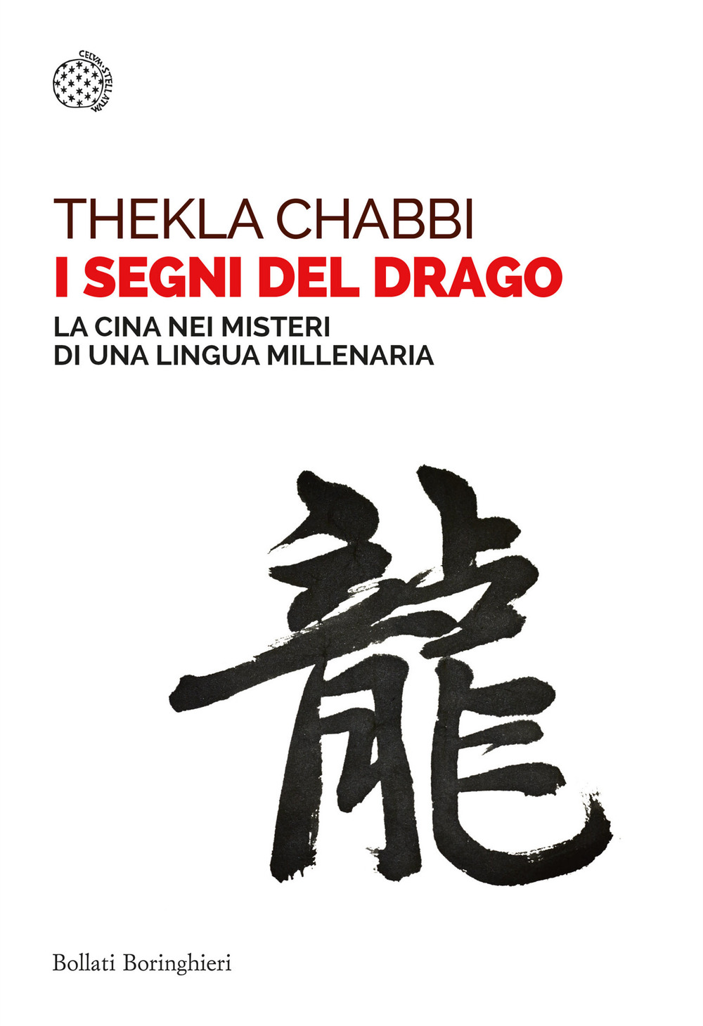 I segni del drago. La Cina nei misteri di una …