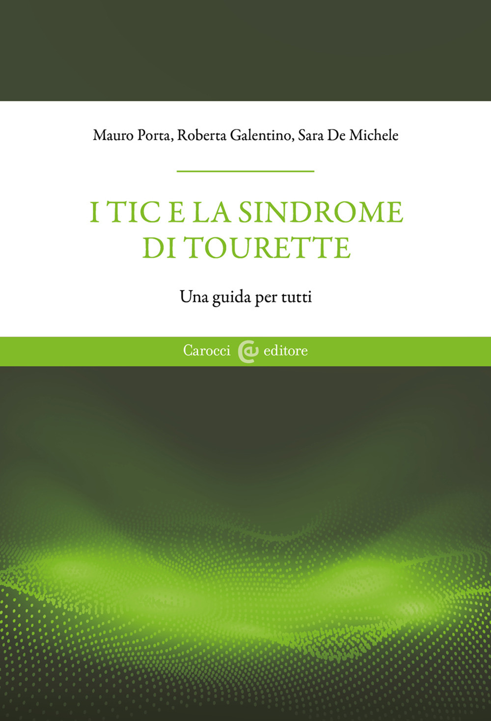I tic e la sindrome di Tourette. Una guida per …