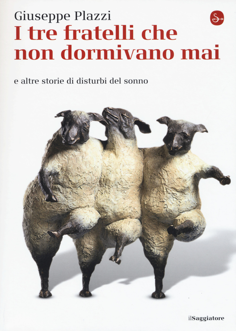 I tre fratelli che non dormivano mai e altre storie …