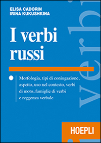 I verbi russi. Morfologia, tipi di coniugazione, aspetto, uso nel …