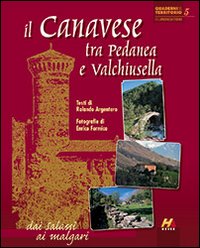 Il Canavese tra Pedanea e Valchiusella dai Salassi ai malgari. …