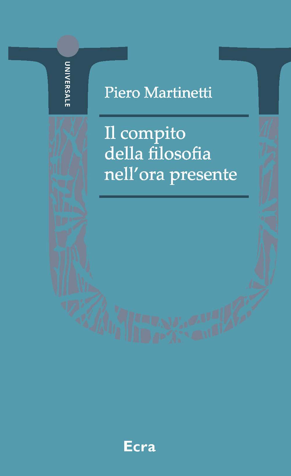 Il compito della filosofia nell'ora presente