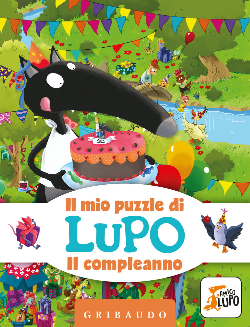 Il compleanno. Il mio puzzle di Lupo. Amico Lupo. Ediz. …