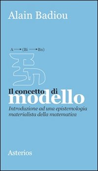 Il concetto di modello. Introduzione ad una epistemologia materialistica della …