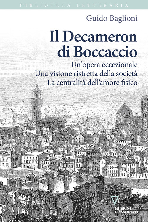 Il Decameron di Boccaccio. Un'opera eccezionale. Una visione ristretta della …