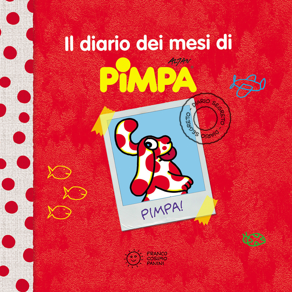 Il diario dei mesi di Pimpa. Ediz. illustrata