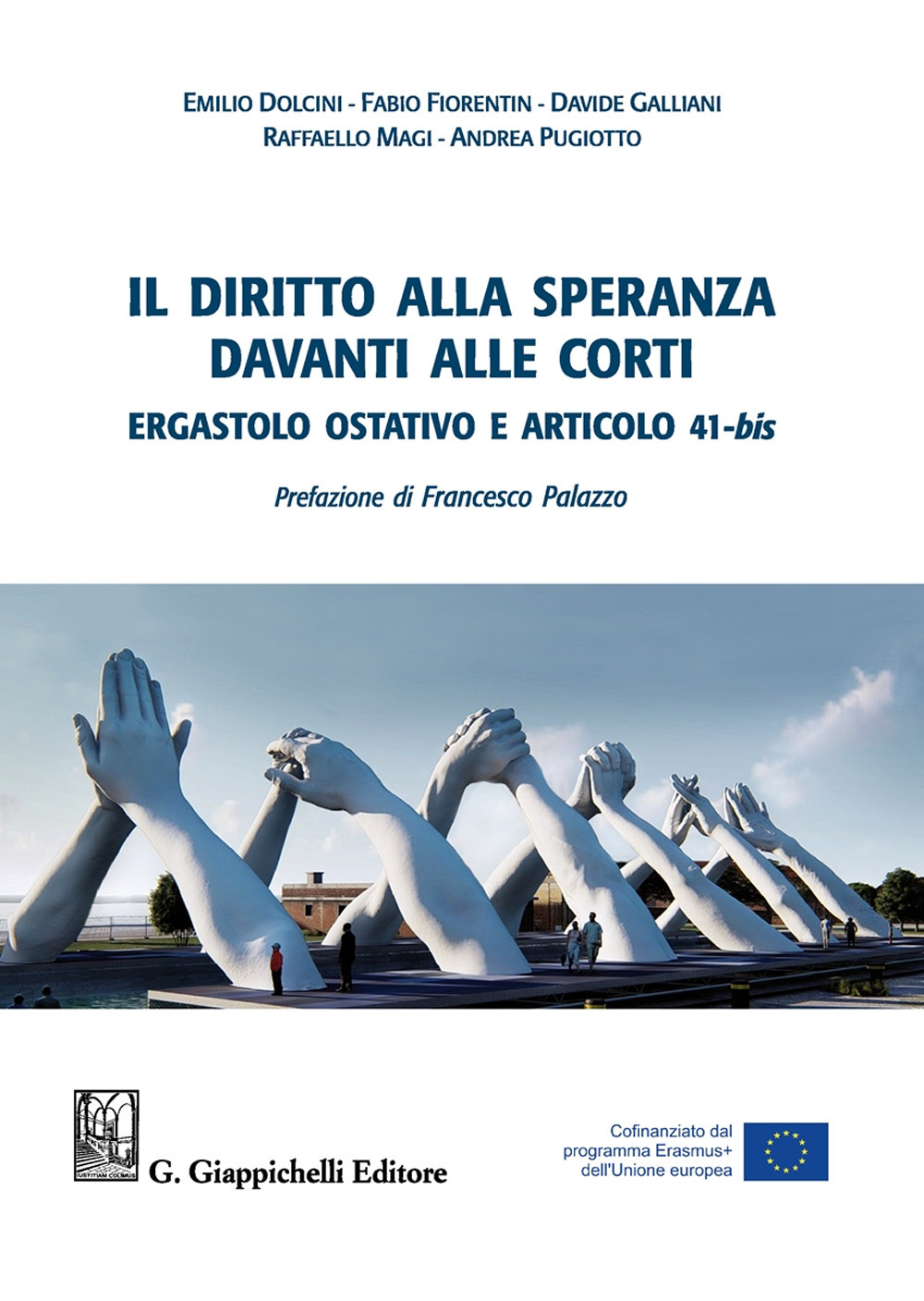 Il diritto alla speranza davanti alle corti. Ergastolo ostativo e …