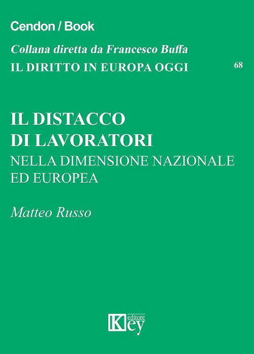 Il distacco di lavoratori nella dimensione nazionale ed europea