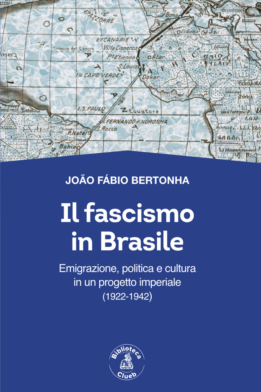 Il fascismo in Brasile. Emigrazione, politica e cultura in un …