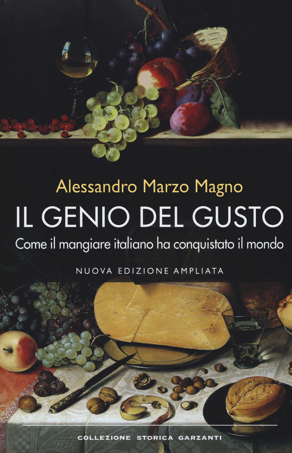 Il genio del gusto. Come il mangiare italiano ha conquistato …