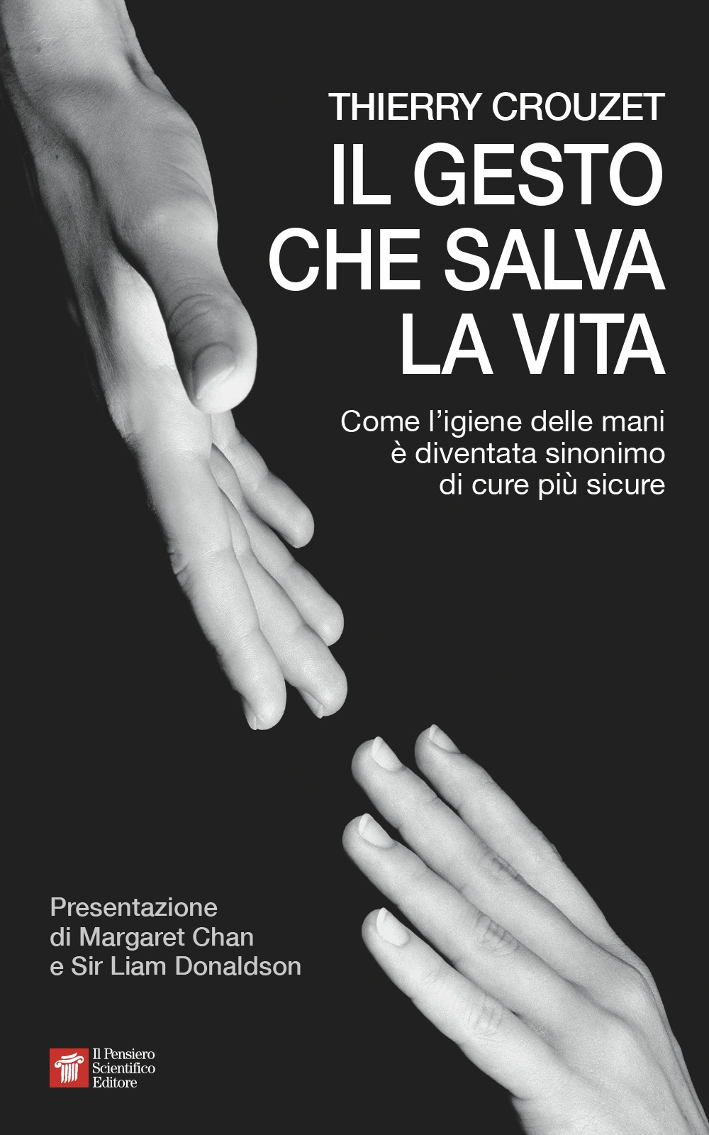 Il gesto che salva la vita. Come l'igiene delle mani …