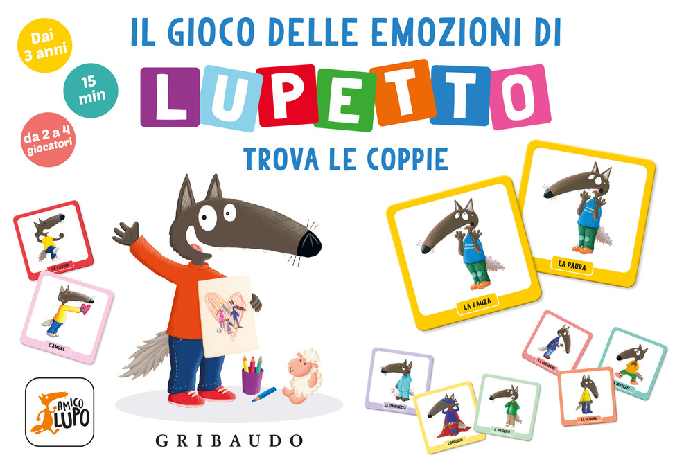 Il gioco delle emozioni di lupetto. Amico Lupo. Ediz. illustrata. …