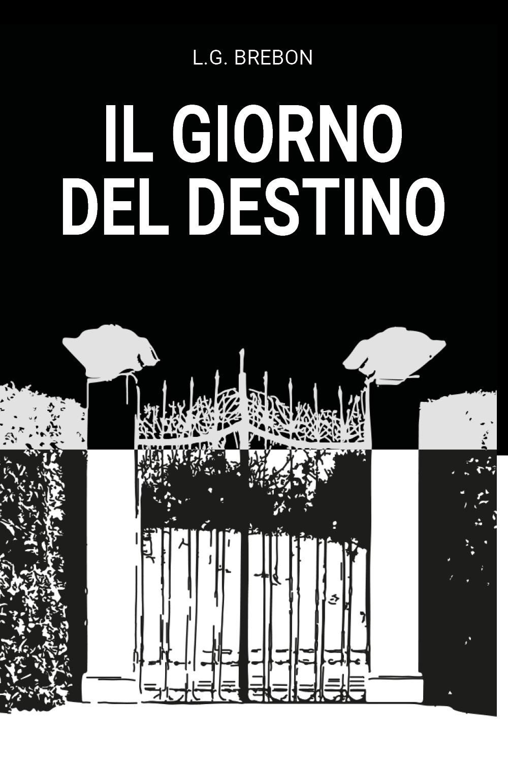 Il giorno del destino