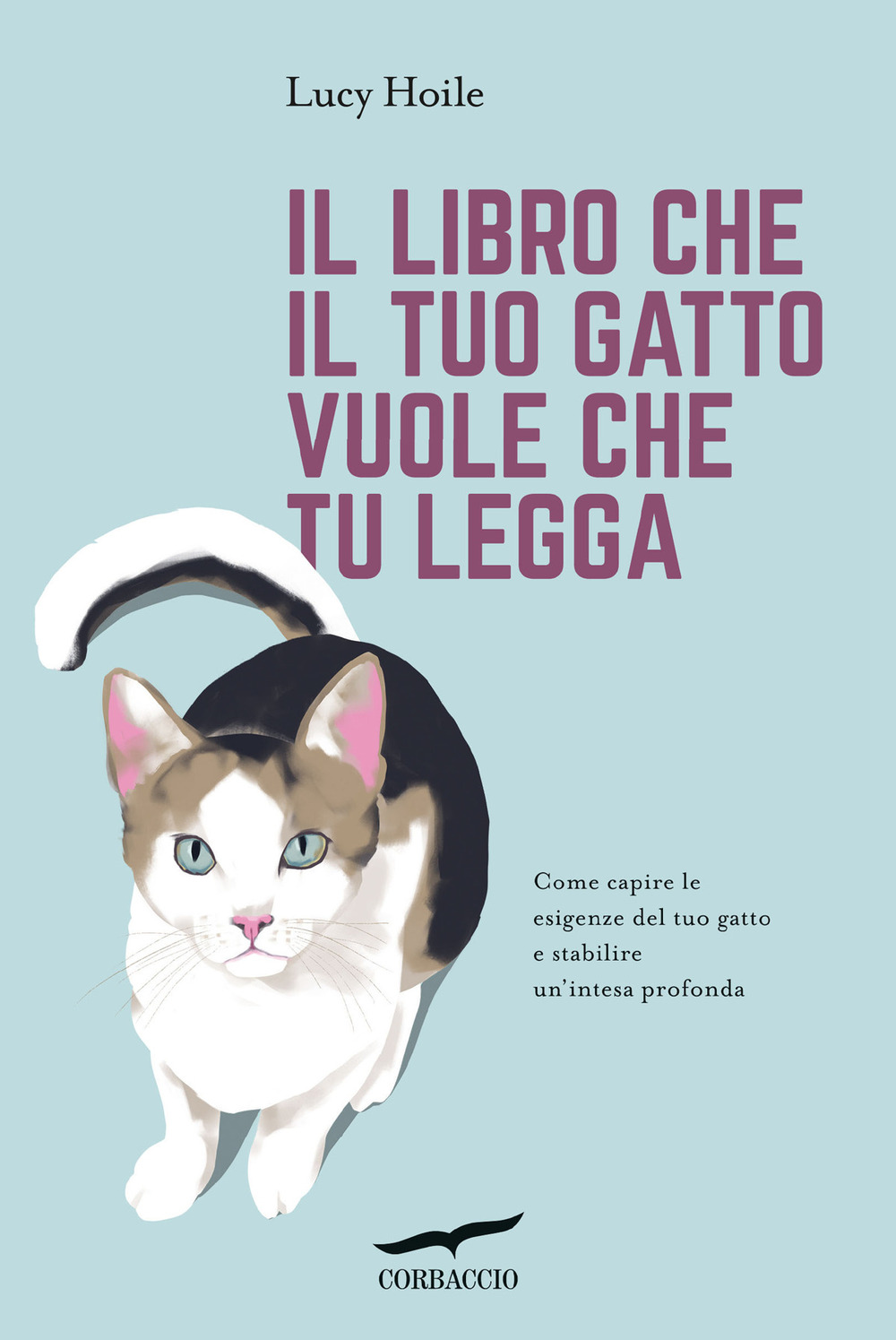 Il libro che il tuo gatto vuole che tu legga. …