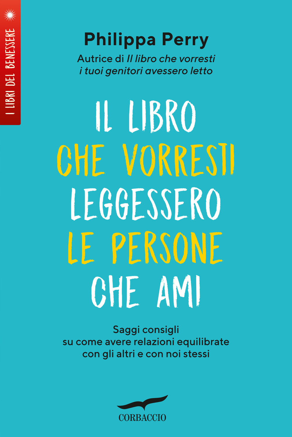 Il libro che vorresti leggessero le persone che ami. Saggi …