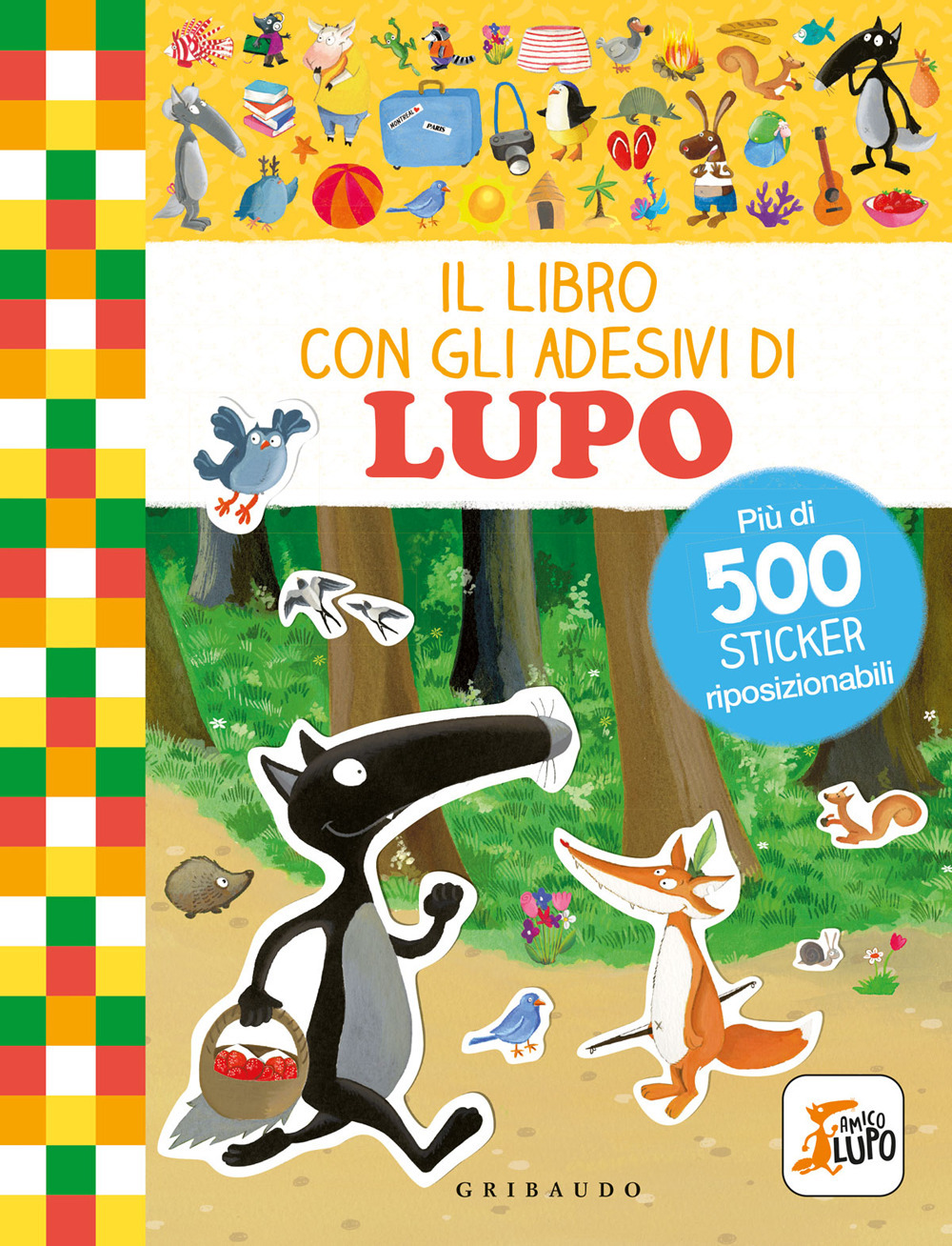 Il libro con gli adesivi di Lupo. Amico Lupo. Con …