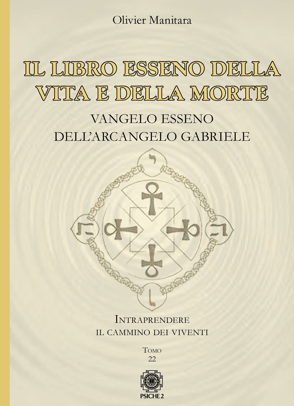 Il libro esseno della vita e della morte. Vangelo esseno …
