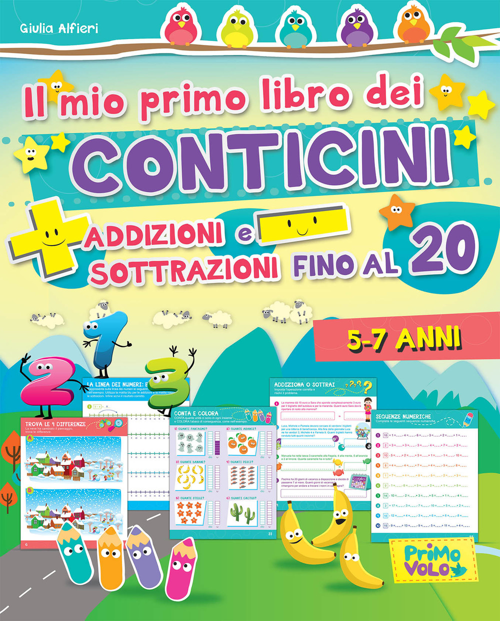 Il mio primo libro dei conticini. Addizioni e sottrazioni fino …