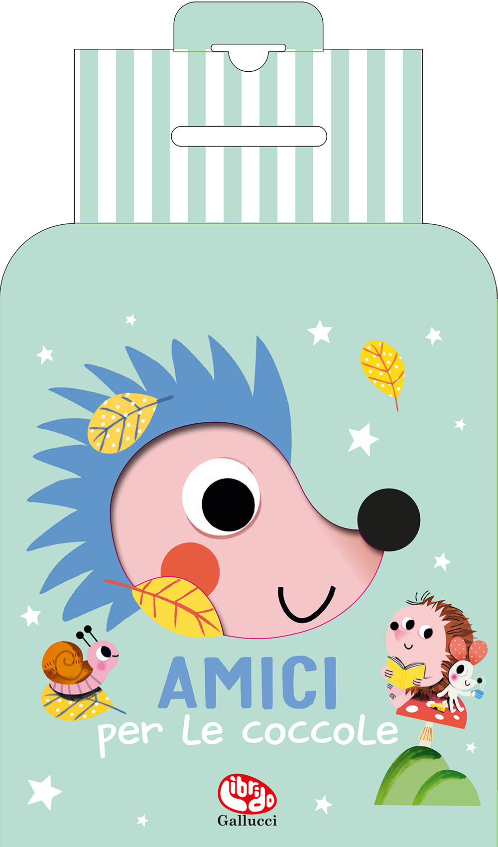 Il mio super soffice riccio. Amici per le coccole. Ediz. …
