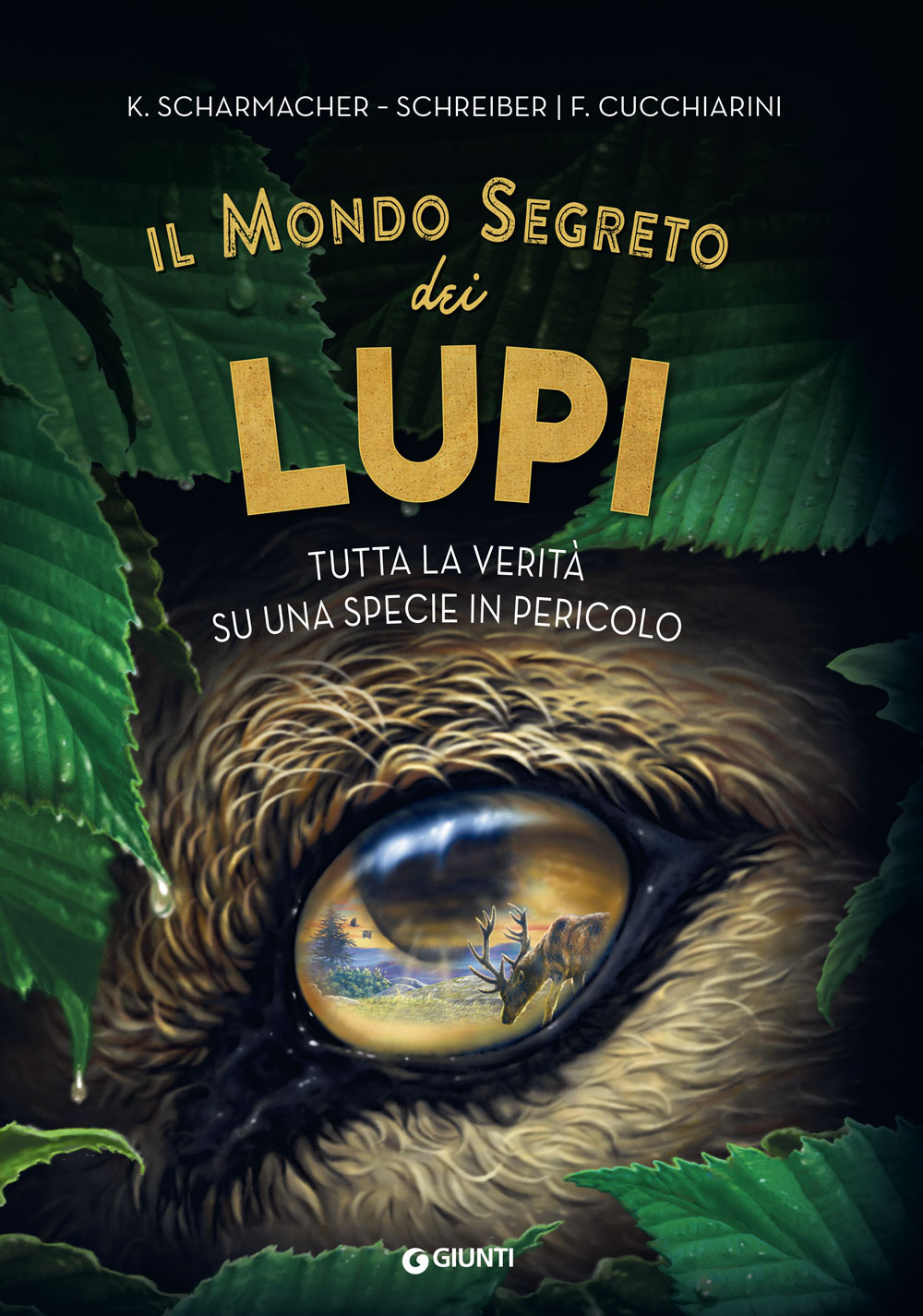 Il mondo segreto dei lupi. Tutta la verità su una …