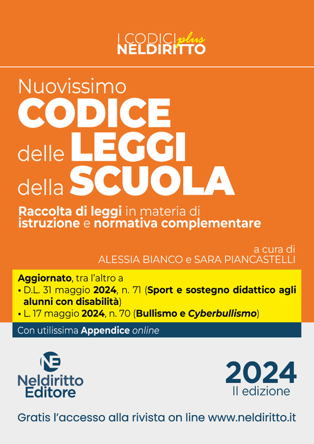 Il nuovissimo codice delle leggi della scuola. Raccolta di leggi …