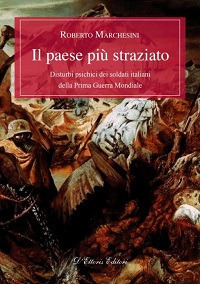 Il paese più straziato. Disturbi psichici dei soldati italiani della …