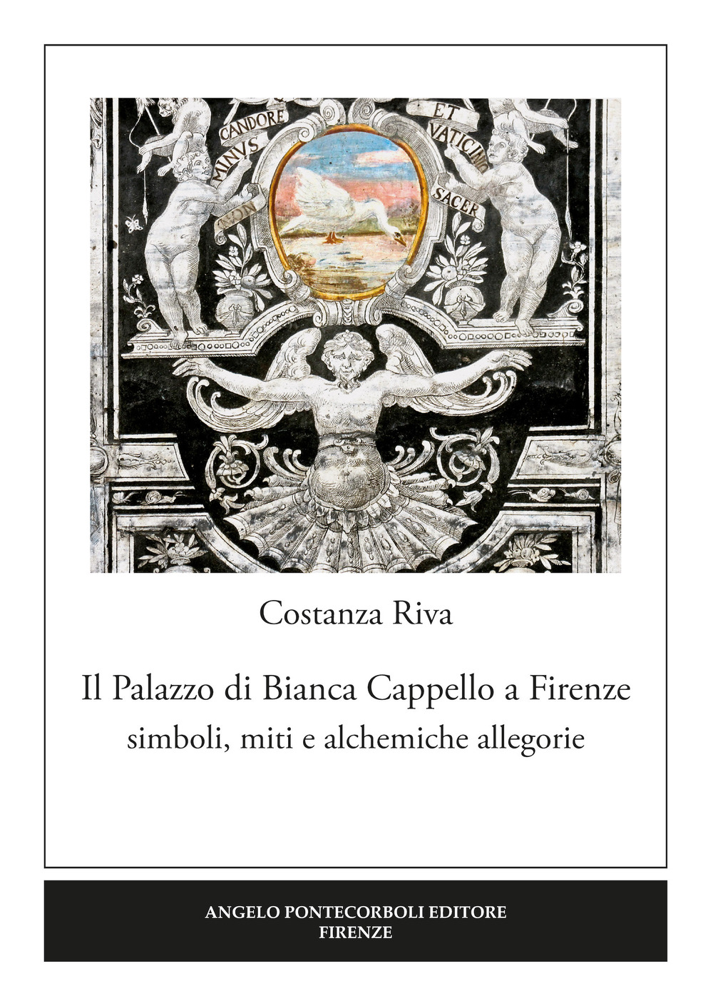 Il palazzo di Bianca Cappello a Firenze. Simboli, miti e …
