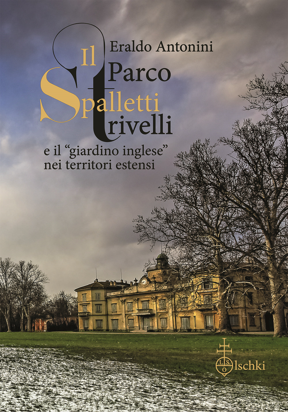 Il parco Spalletti Trivelli e il «giardino inglese» nei territori …