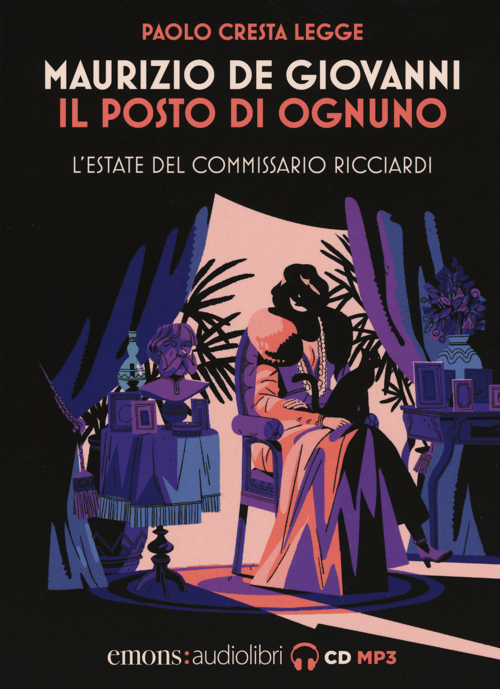 Il posto di ognuno. L'estate del commissario Ricciardi letto da …