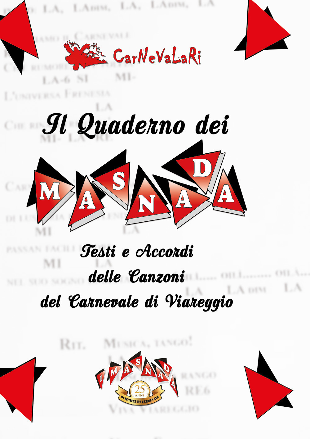 Il quaderno dei Masnada. Testi e accordi delle canzoni del …