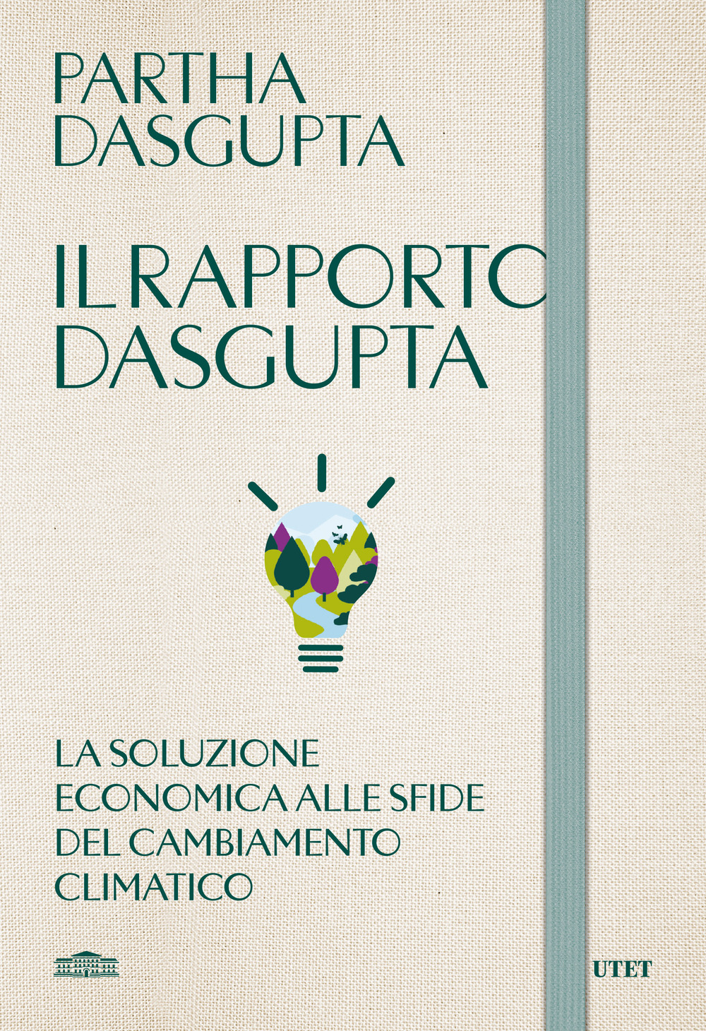 Il rapporto Dasgupta. La soluzione economica alla sfida del cambiamento …