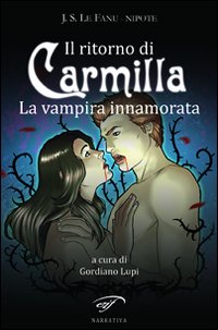 Il ritorno di Carmilla. La vampira innamorata