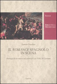 Il romance spagnolo va in scena. Strategie di riscrittura nel …