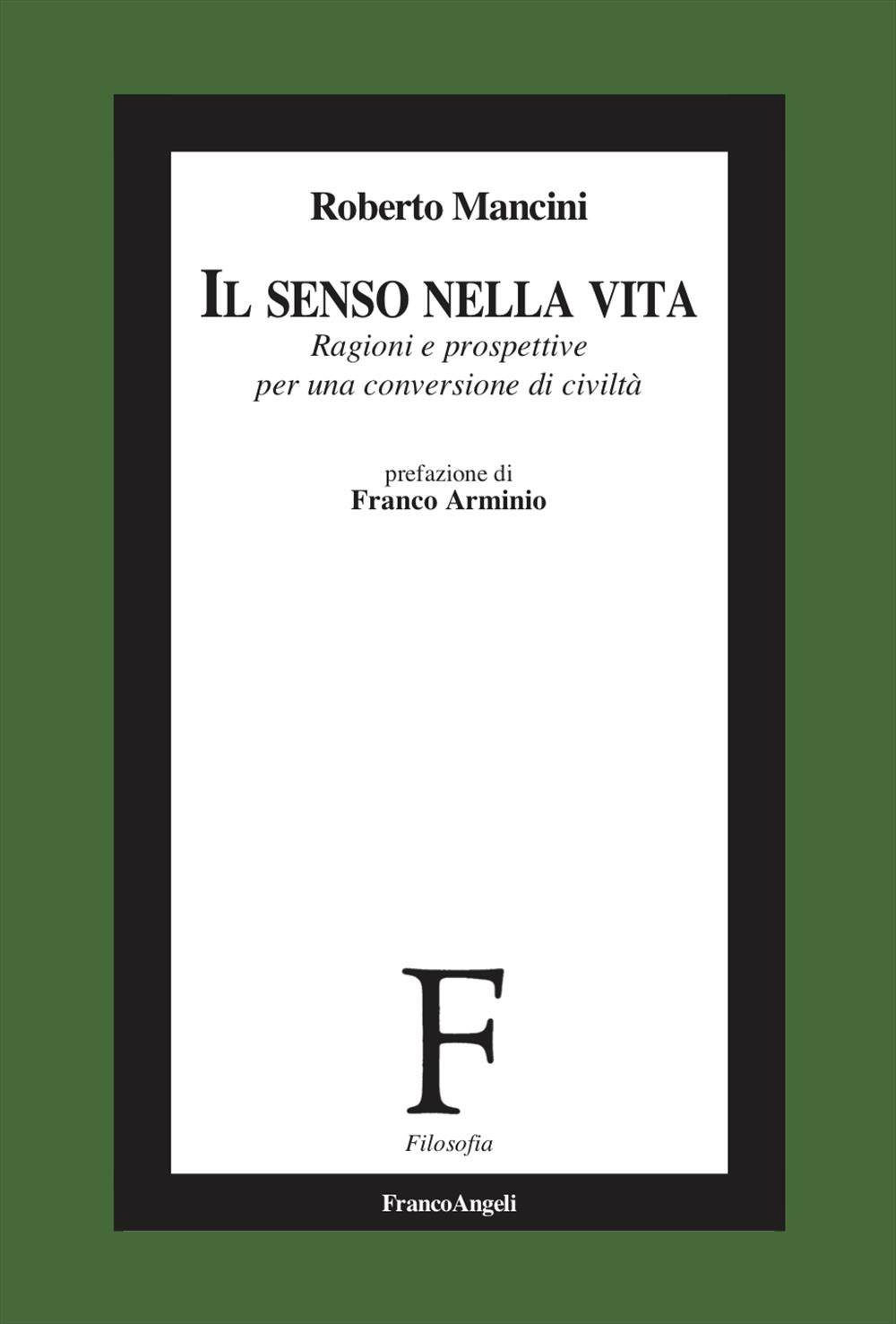 Il senso nella vita. Ragioni e prospettive per una conversione …