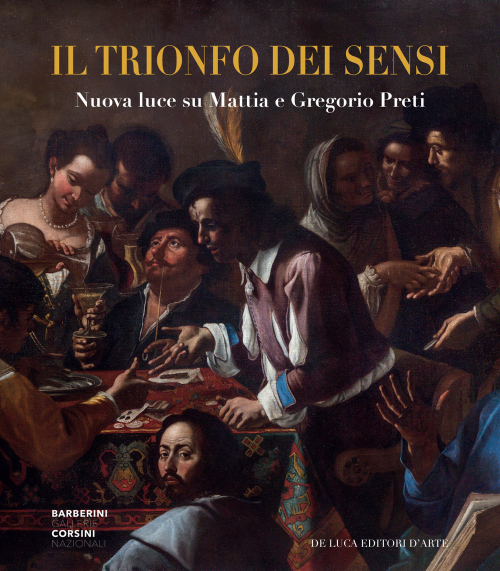 Il trionfo dei sensi. Nuova luce su Mattia e Gregorio …