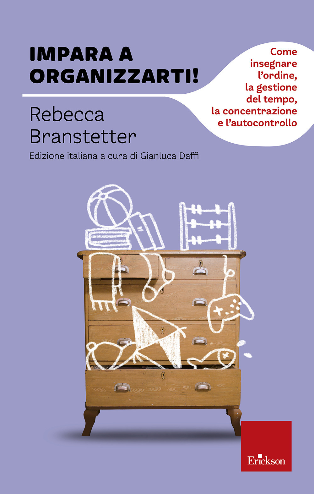 Impara a organizzarti! Come insegnare l'ordine, la gestione del tempo, …