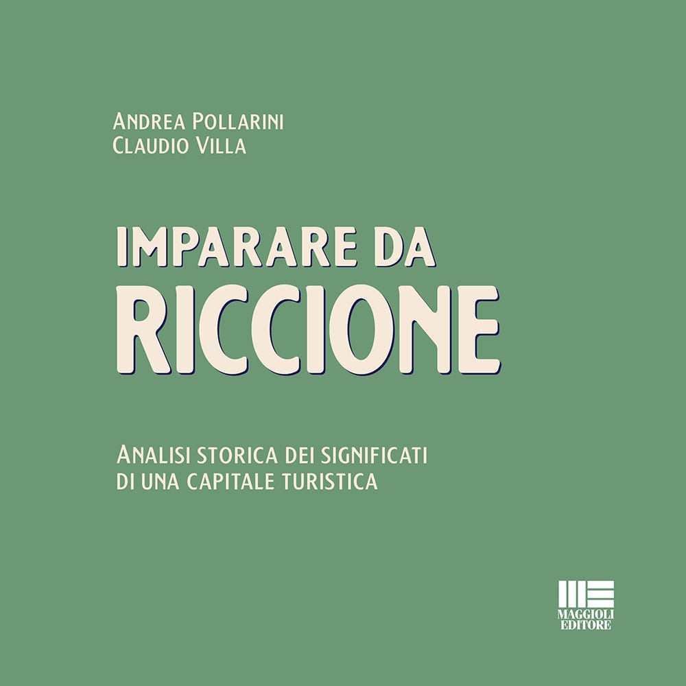 Imparare da Riccione. Analisi storica dei significati di una capitale …