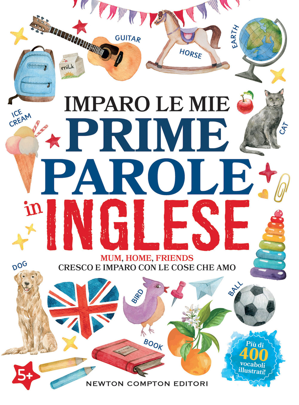 Imparo le mie prime parole in inglese. Cresco e imparo …