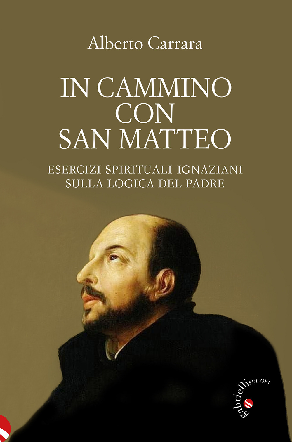 In cammino con san Matteo. Esercizi spirituali ignaziani sulla logica …