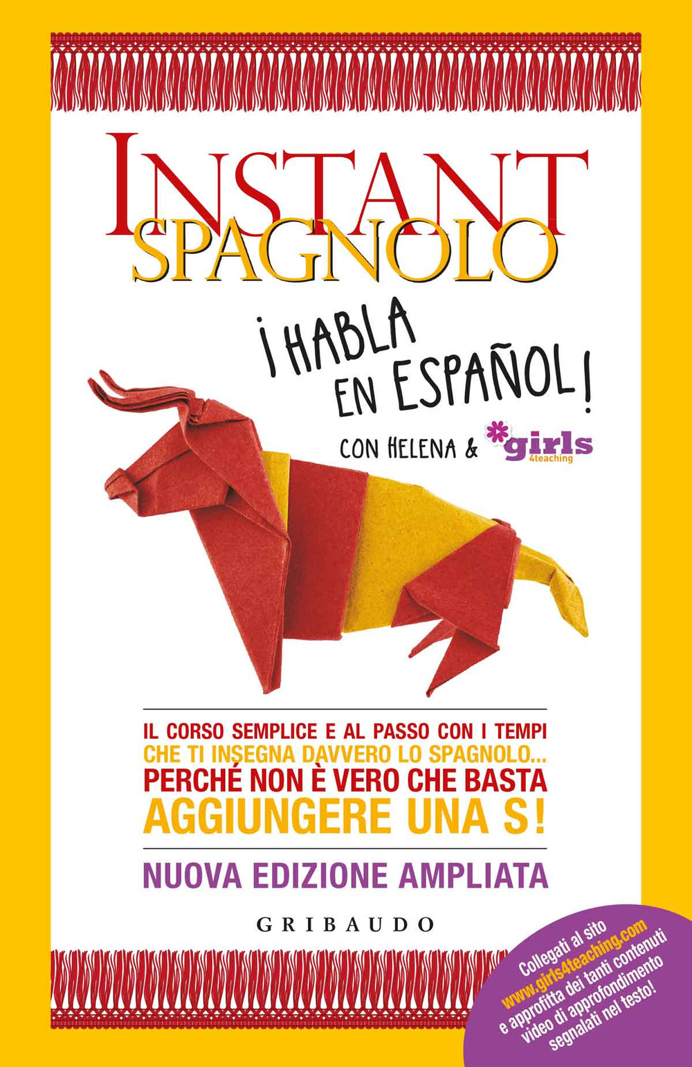 Instant spagnolo. Il corso semplice e al passo con i …