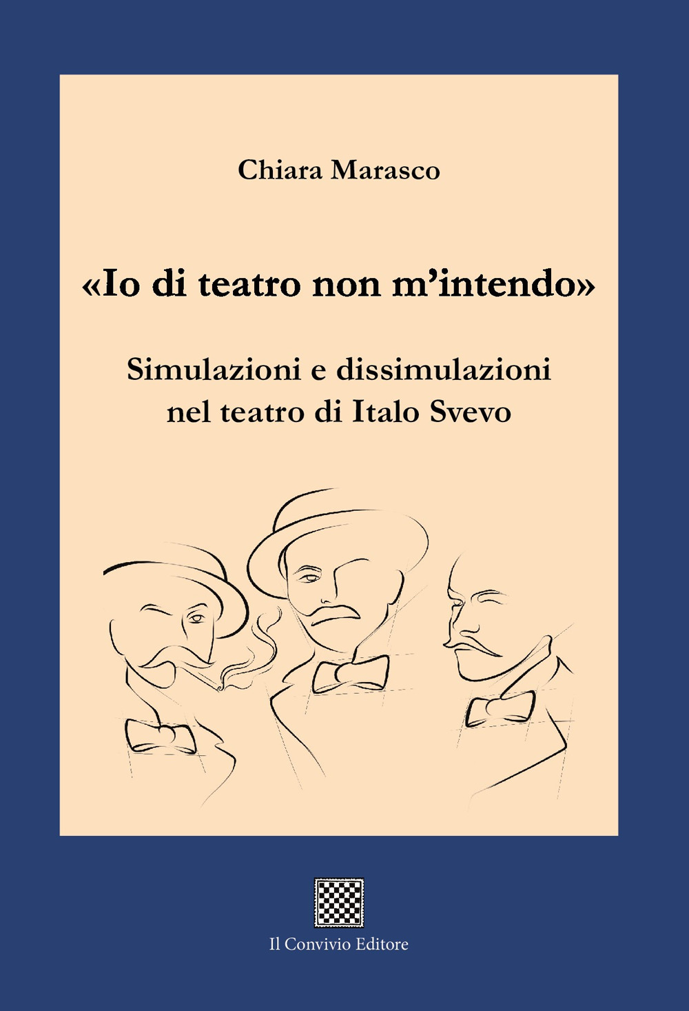«Io di teatro non m'intendo». Simulazioni e dissimulazioni nel teatro …