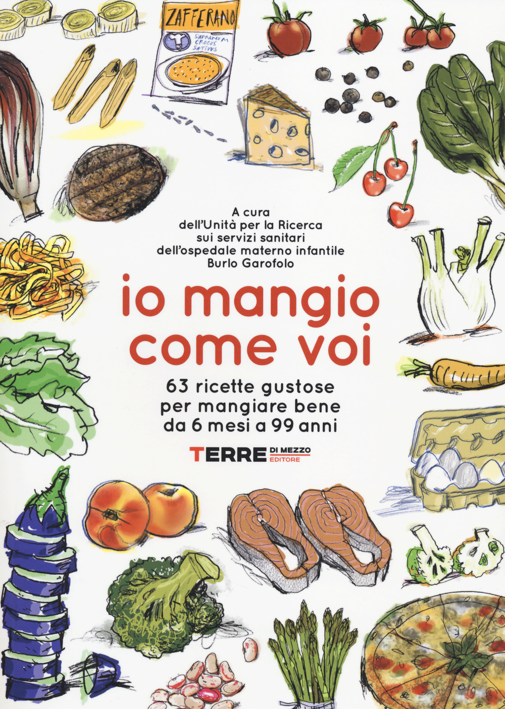Io mangio come voi. 63 ricette gustose per mangiare bene …