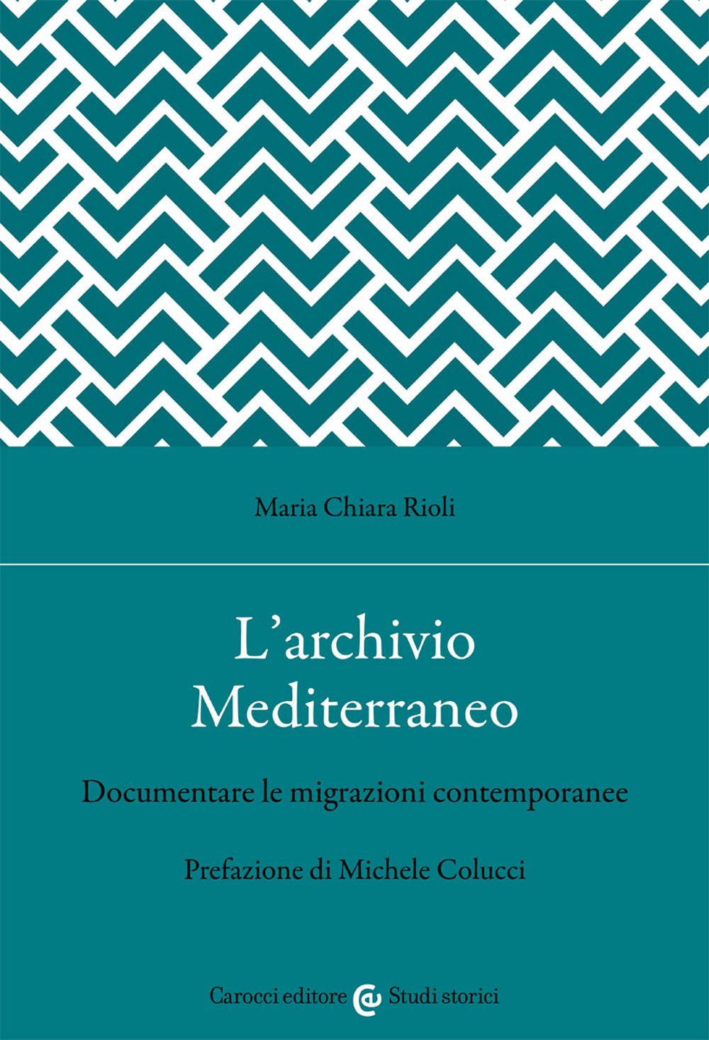 L'archivio Mediterraneo. Documentare le migrazioni contemporanee