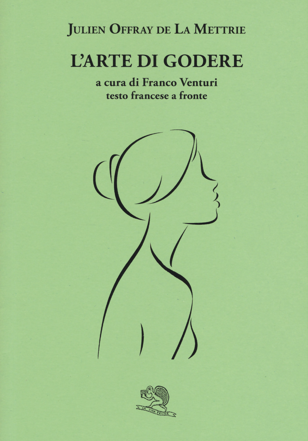 L'arte di godere. Testo francese a fronte