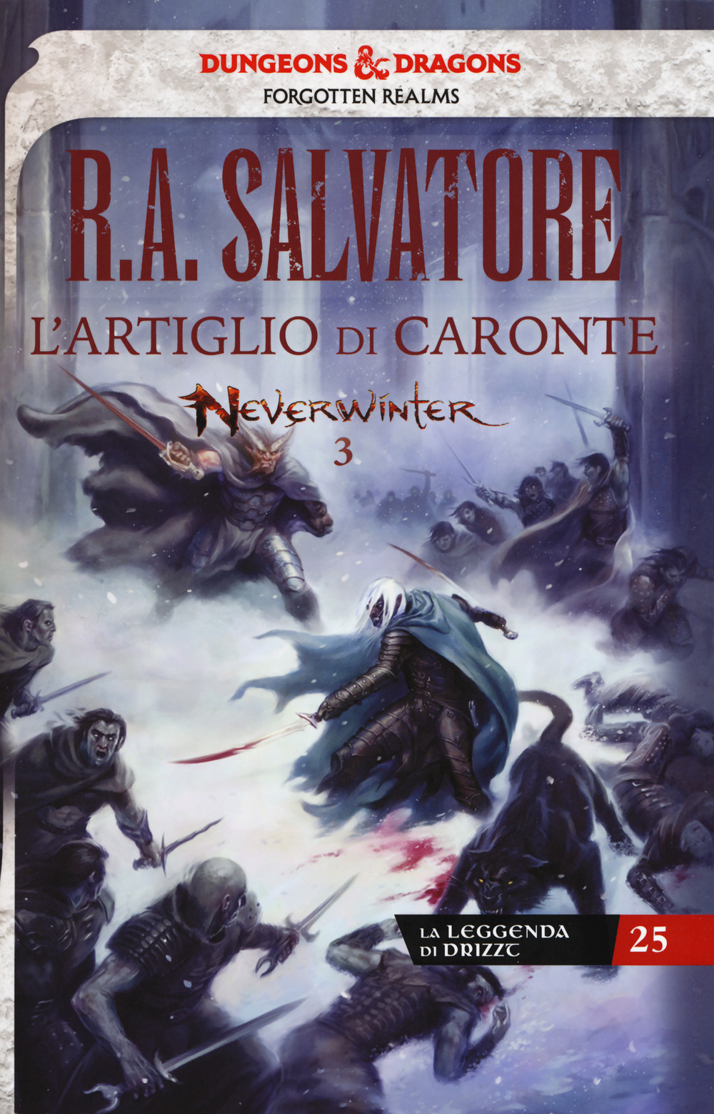 L'artiglio di Caronte. Neverwinter. La leggenda di Drizzt