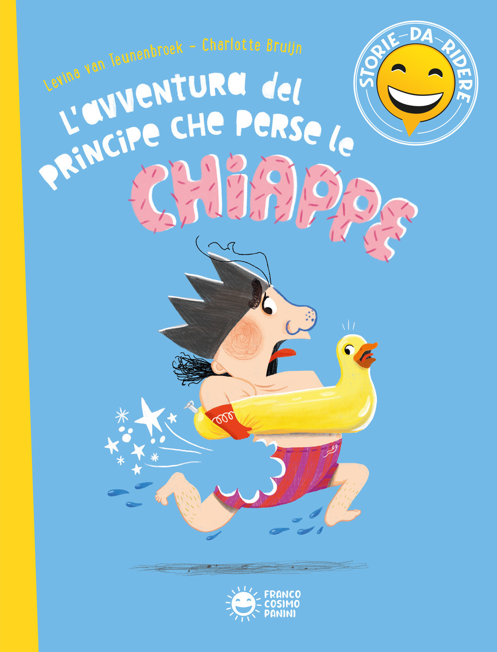 L'avventura del principe che perse le chiappe. Storie da ridere. …