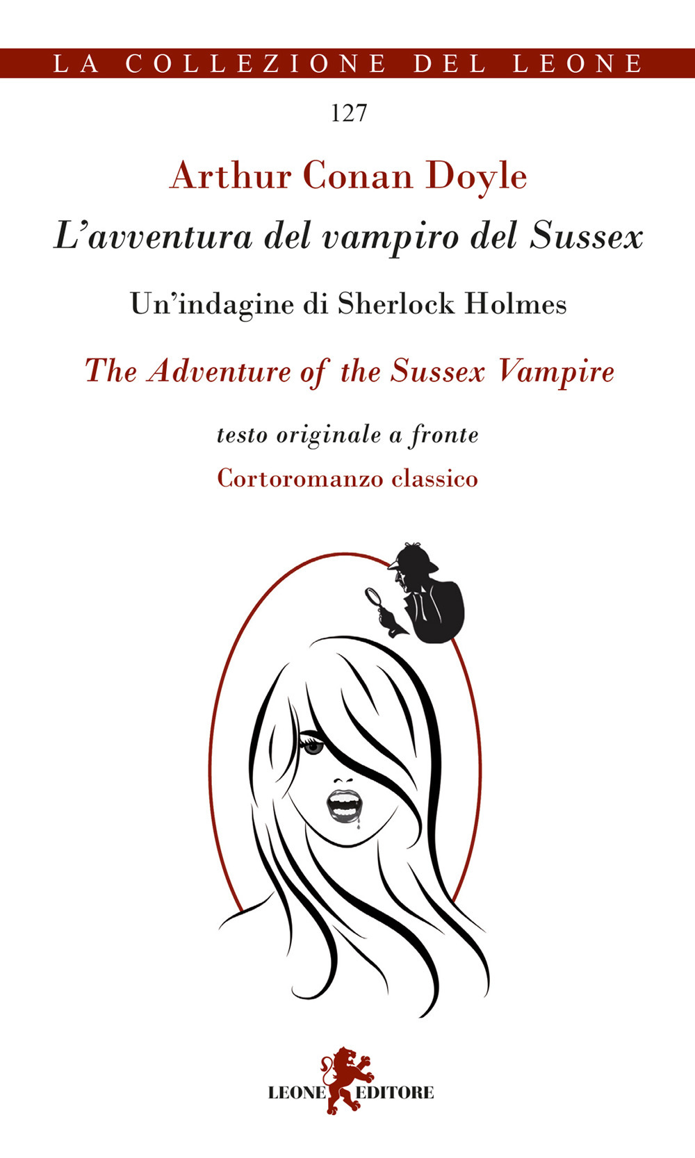 L'avventura del vampiro del Sussex. Testo inglese a fronte. Ediz. …