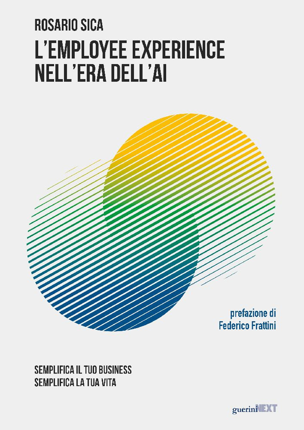 L'employee experience nell'era dell'AI. Semplifica il tuo business, semplifica la …