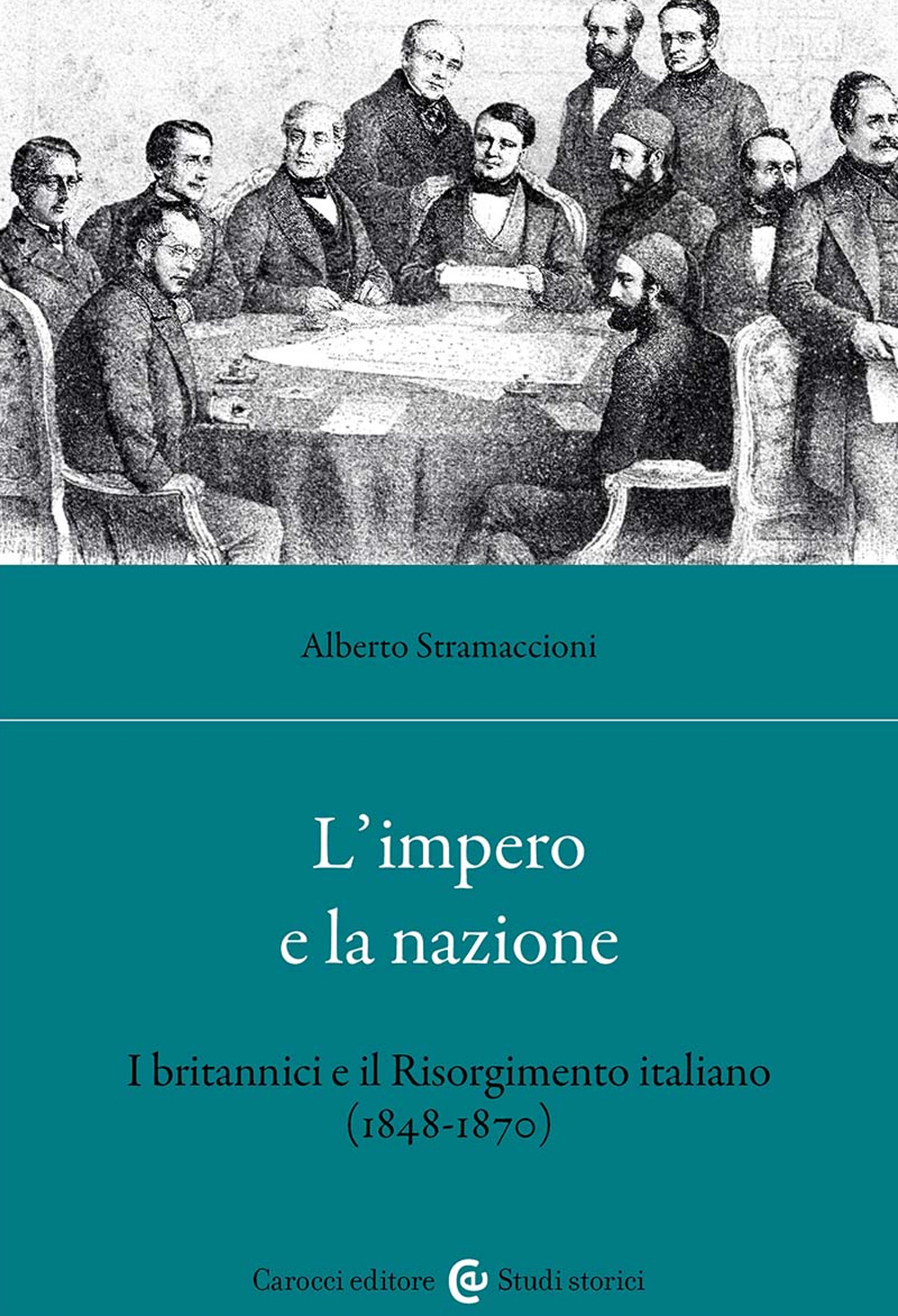 L'impero e la nazione. I britannici e il Risorgimento italiano …